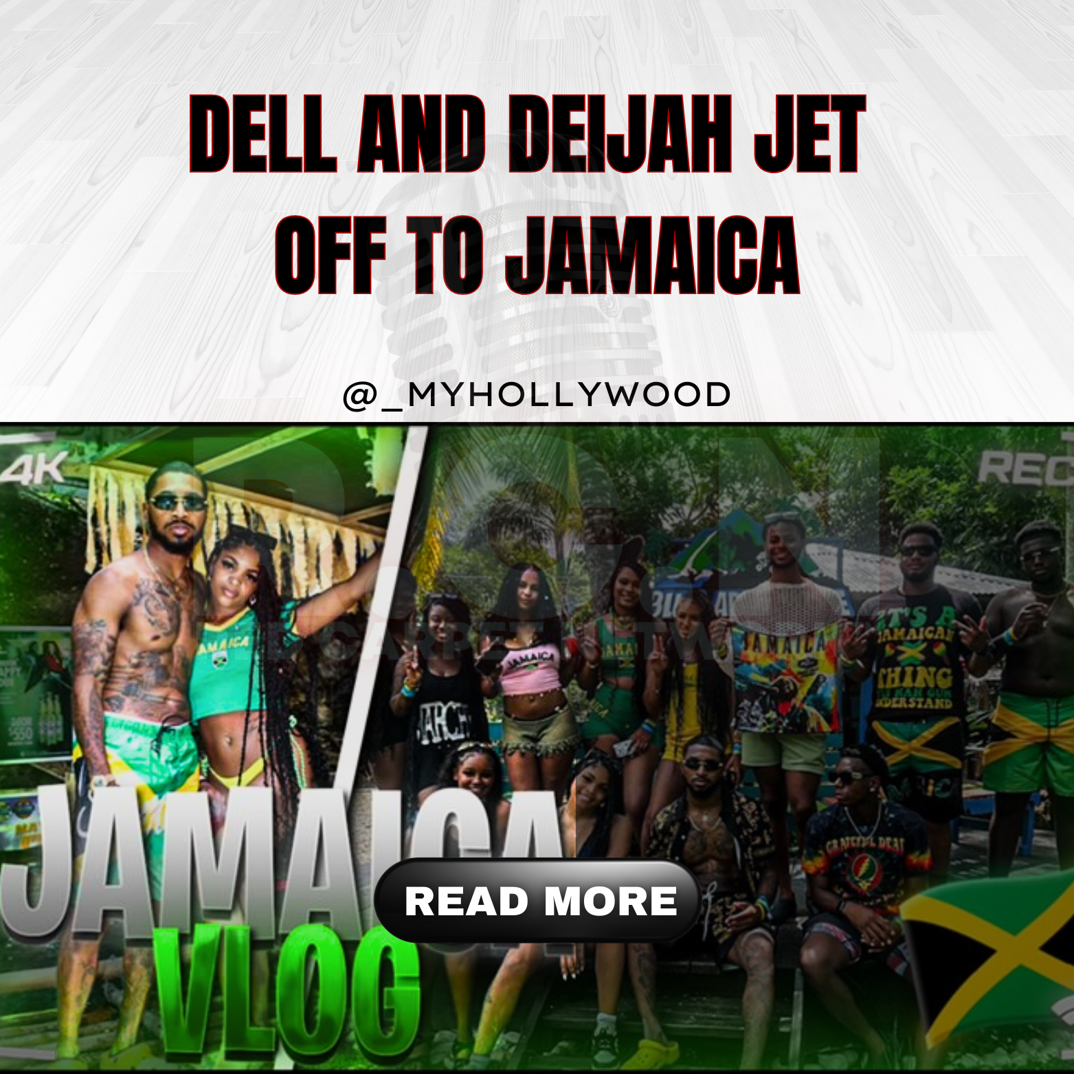 Dell and Deijah Take Jamaica: A Must-Watch Adventure Airing tonight at 8 PM PST